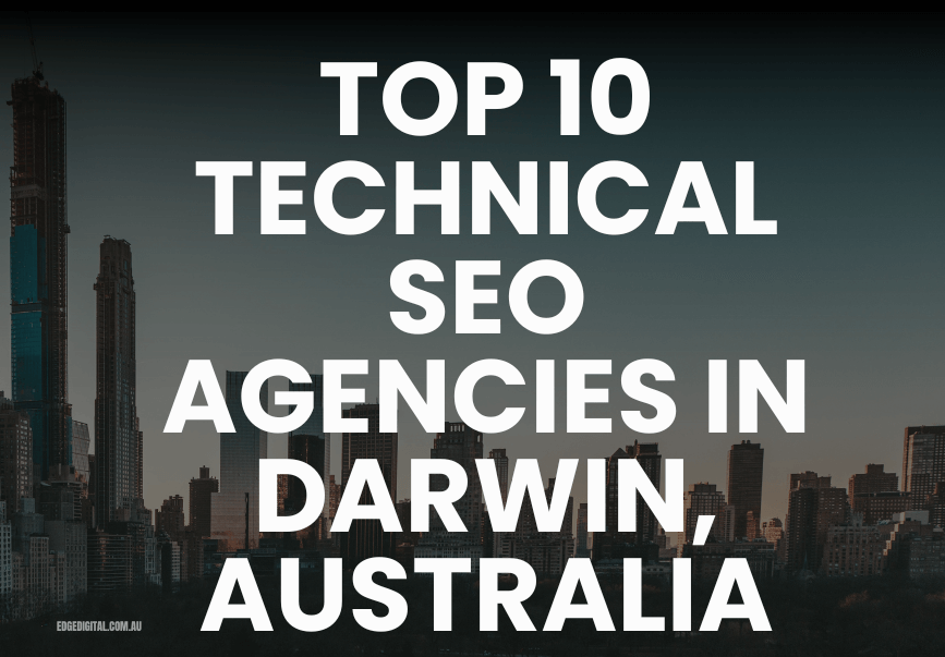 Technical SEO Agencies in Darwin