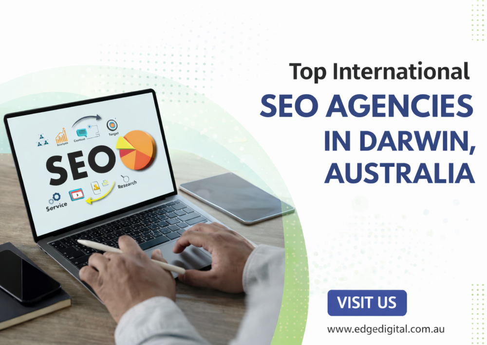 Top International SEO Agencies in Darwin, Australia