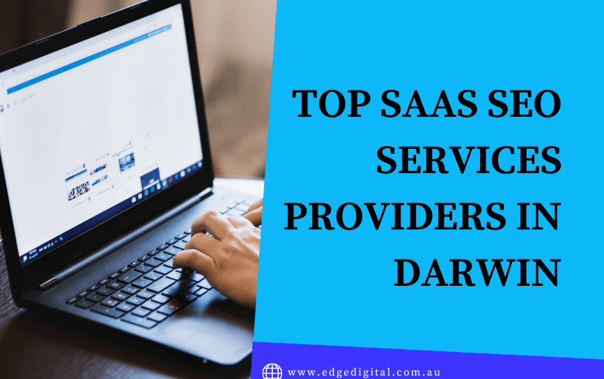 SaaS SEO Services Providers in Darwin